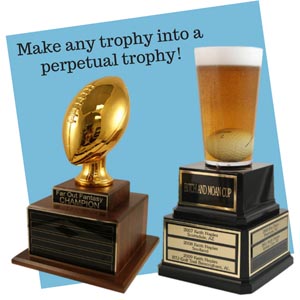 Make Any Trophy Perpetual